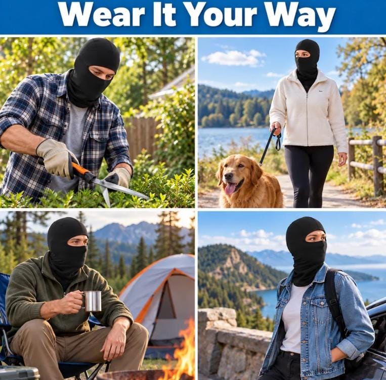 May include: A black balaclava face mask shown in four different outdoor settings. The headgear covers the head, neck, and face, leaving only the eyes exposed. The text "Wear It Your Way" is displayed at the top of the image collage.